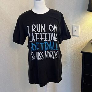 Caffeine, Softball & Cuss Words Tee - M